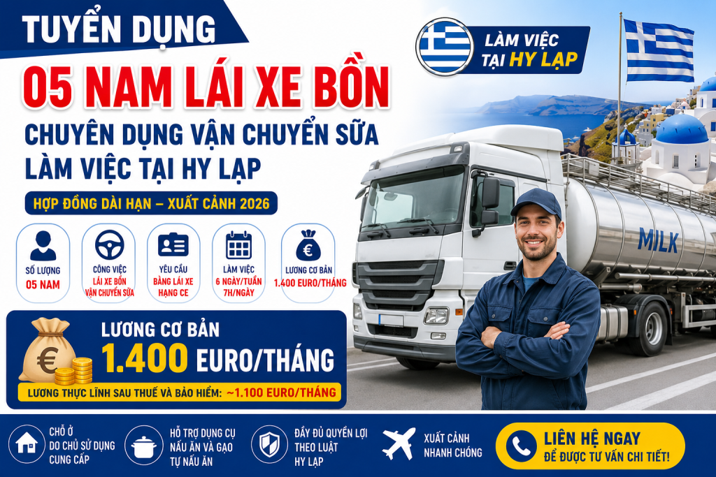 Tuyển 05 Nam Lái Xe Bồn Chuyên Dụng Vận Chuyển Sữa Làm Việc Tại Hy Lạp – Lương Cơ Bản 1.400 Euro/Tháng